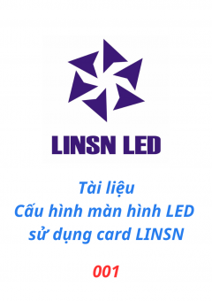 Tài liệu cấu hình mành hình LED sử dụng card LINSN 001