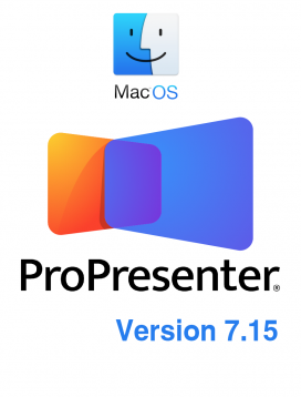ProPresenter Version 7.15_macOS